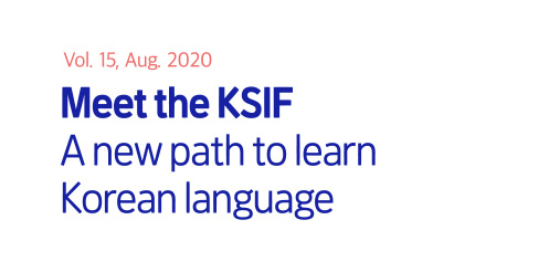 Meet the KSIF A new path to learn Korean language