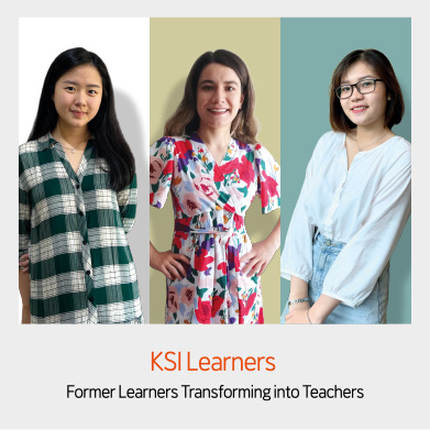 KSI Learners - 
Former Learners Transforming into Teachers