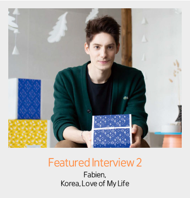 Featured Interview 2 - Fabien, Korea, Love of My Life